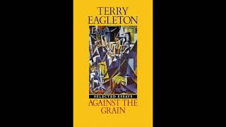 Terry Eagleton – Capitalism Modernism and Postmodernism 1985 [upl. by Harry495]