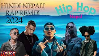 New nepali hindi rap song collection 2024  New nepali Rap song collection  HipHop Nepal [upl. by Aderf919]