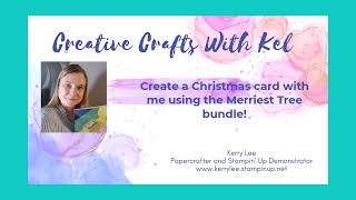 Create a Christmas card with me using the merriest tree bundle from Stampin Up [upl. by Mohr]