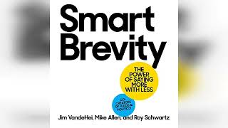 Smart Brevity The Power of Saying More with Less  by Jim VandeHei  Audiobook Review [upl. by Roberto]