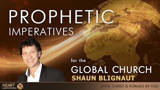 Prophetic Imperatives for the Global Church  pastor Shaun Blignaut [upl. by Erdnoid]