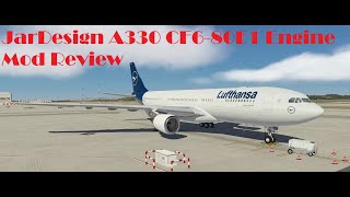 JarDesign A330 General Electric CF680E1 Engine Mod Quick Review [upl. by Axel224]