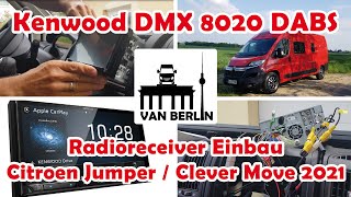 Radio Kenwood DMX 8020 DABS Montage Citroen Jumper  Fiat Ducato  Clever Move  Montageanleitung [upl. by Annaliese]