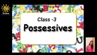 class 3  Possessives [upl. by Darees896]