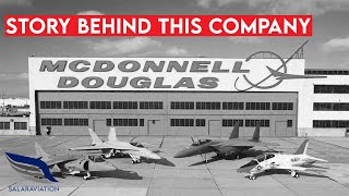 Story Behind the McDonnell Douglas company [upl. by Trask102]