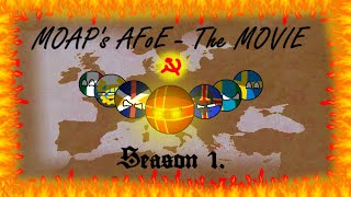 MOAPs Alt Future of Europe The MOVIE  Season 1 [upl. by Sutniuq897]