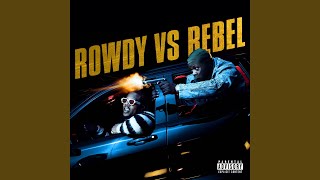 Rowdy vs Rebel [upl. by Bauske722]