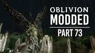 Oblivion Modded  Part 73  The Ruins of Silorn [upl. by Dyal]