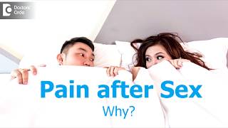 What causes post coital pain in women amp its management  Dr Bala R [upl. by Eirrahs]