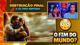 Destruição Final O Último Refugio  React em Casal 🔥 [upl. by Aiclef639]