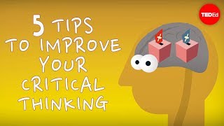 5 tips to improve your critical thinking  Samantha Agoos [upl. by Jahn]