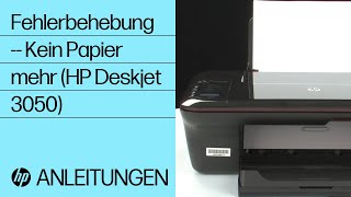 Fehlerbehebung  Kein Papier mehr HP Deskjet 3050 [upl. by Kaleena]