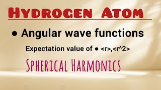 Atomic Structure  HYDROGEN ATOM part 3 Angular wave functions  last part [upl. by Staley]