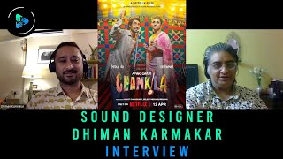 DHIMAN KARMAKAR  SOUND DESIGNER CHAMKILA  CINEMA SATSANG [upl. by Arytas173]