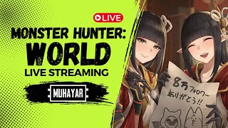 LIVE  Monster Hunter World Sampai Ngantuk [upl. by Canning80]