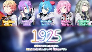 【Project SEKAI】 1925 「WonderlandsxShowtime ft Hatsune Miku」 Full Lyrics [upl. by Drofniw]