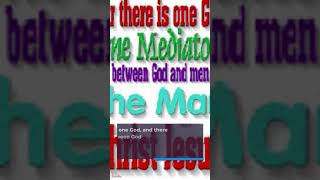 Jesus Christ is The Only Mediator Between God and Man [upl. by Kcira]