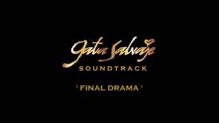 Gata Salvaje  Soundtrack 3  Final Drama [upl. by Bornstein]