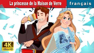 La princesse de la Maison de Verre  Princess of The Glass House in French  FrenchFairyTales [upl. by Napas336]