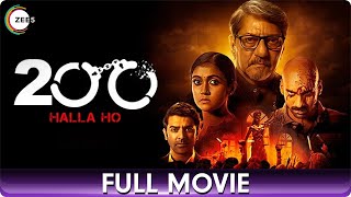 200 Halla Ho  Crime amp Thriller Hindi Full Movie  Rinku Rajguru Barun Sobti Indraneil Sengupta [upl. by Mccormac]