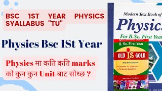 Bsc 1st Year Physics Syllabus In Nepal  Which Unit Asks How Many Marks in Questions [upl. by Airdna212]