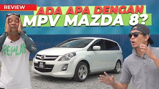 MAZDA 8 MPV YANG BERBALOI HARI INI [upl. by Neitsirhc278]