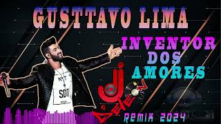 Gusttavo Lima e Jorge e Mateus  Inventor dos Amores  Dj DeLeOn ReMiX [upl. by Yajeet]