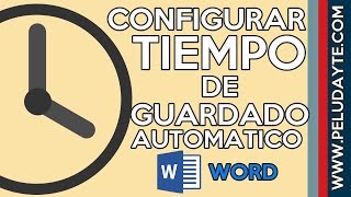 Cambiar el tiempo de autoguardado o tiempo de recuperación en word [upl. by Atinrahs]