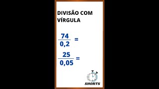 DIVISÃO COM VÍRGULA  Fração com Números Decimais  shorts [upl. by Ailehc]