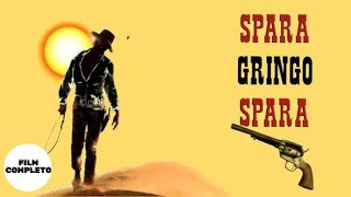 Spara Gringo spara  Western  HD  Film Completo in italiano [upl. by Wehrle]