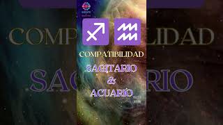 Signos Zodiacales COMPATIBILIDAD entre SAGITARIO y ACUARIO [upl. by Inavihs]