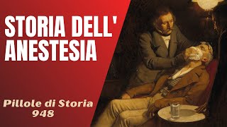 948 Come fare per addormentare qualcuno Storia dellanestesia Pillole di Storia [upl. by Sutit]