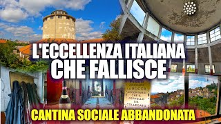 CANTINA SOCIALE ABBANDONATA NEL CUORE DEL MONFERRATO LECCELLENZA ITALIANA DEL VINO CHE FALLISCE [upl. by Eberle]