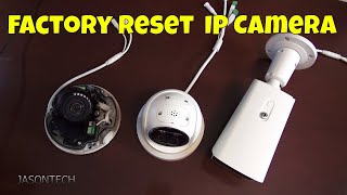 How To Factory Reset Your IP Camera  Forgot Password FIX [upl. by Ifar]