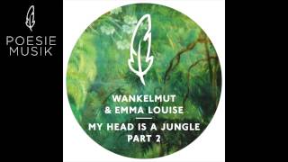 Wankelmut amp Emma Louise  My Head Is A Jungle Gui Boratto Remix [upl. by Miche193]