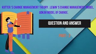 Change Management Models Part2 [upl. by Aelam]