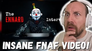 INSANE FNAF VIDEO An Interview with Ennard Again Full Ep REACTION [upl. by Nnayecats]