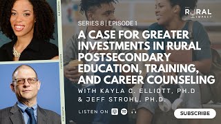 A Case for Greater Investments in Rural Postsecondary Education Training and Career Counseling [upl. by Klingel998]