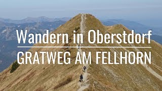 Wandern in Oberstdorf  Gratweg am Fellhorn [upl. by Ahsienak655]