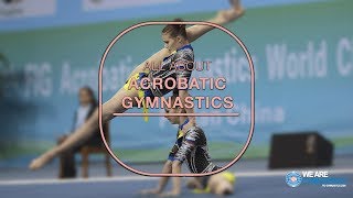 All about Acrobatic Gymnastics  We are Gymnastics [upl. by Phiona402]