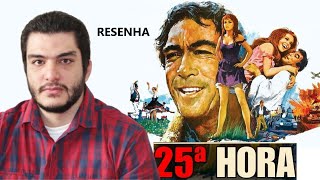 A 25ª Hora Vigésima Quinta Hora  Filme 1967  Resenha  David Vega [upl. by Lyrahs399]