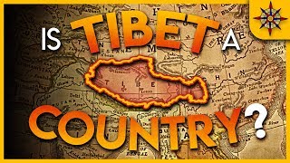 Is Tibet a Country [upl. by Yeznil]