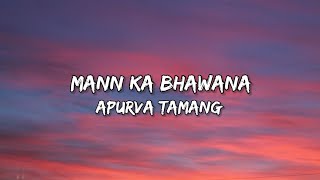 APURVA TAMANG  MANN KO BHAWANA LYRICS  SUMIRAN CHHETRI [upl. by Emiaj]