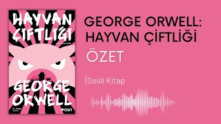 George Orwell Hayvan Çiftliği Özet  Podcast [upl. by Georgi]