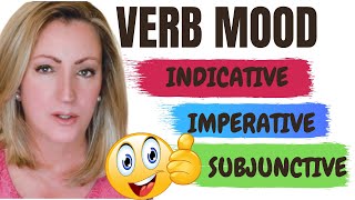 Verb Mood Indicative Imperative and Subjunctive  Properties of Verbs [upl. by Nauqram]