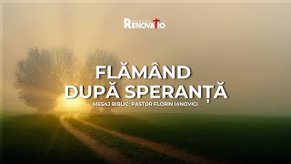 Florin Ianovici  Flămând după speranță  07 Octombrie 2024 [upl. by Elleahcim141]