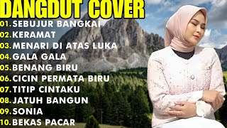 quot SEBUJUR BANGKAI KERAMATquot GALA GALAquot COVER DANGDUT TIYA GASENTRA FULL ALBUM 2024 [upl. by Pope963]