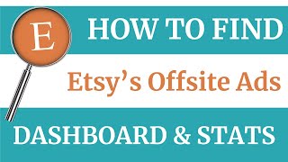 How to find Offsite Ads Stats on Etsy [upl. by Sherar225]