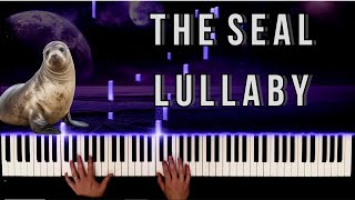 The Seal Lullaby  Eric Whitacre  Stephen Schwartz  Solo Piano Cover [upl. by Midas]