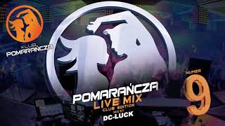 POMARAŃCZA LIVE MIX nr 9 [upl. by Ahseekat]